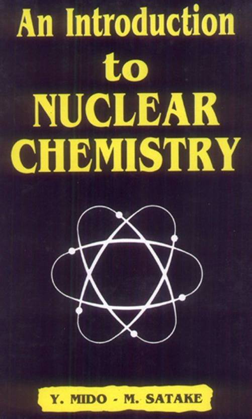 An Introduction to Nuclear Chemistry English 01 Edition By M. Satake