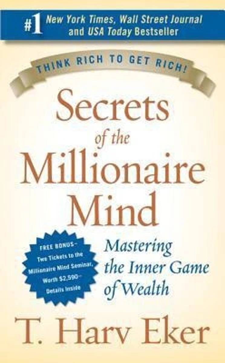 Secrets of the Millionaire Mind - Mastering the Inner Game of Wealth