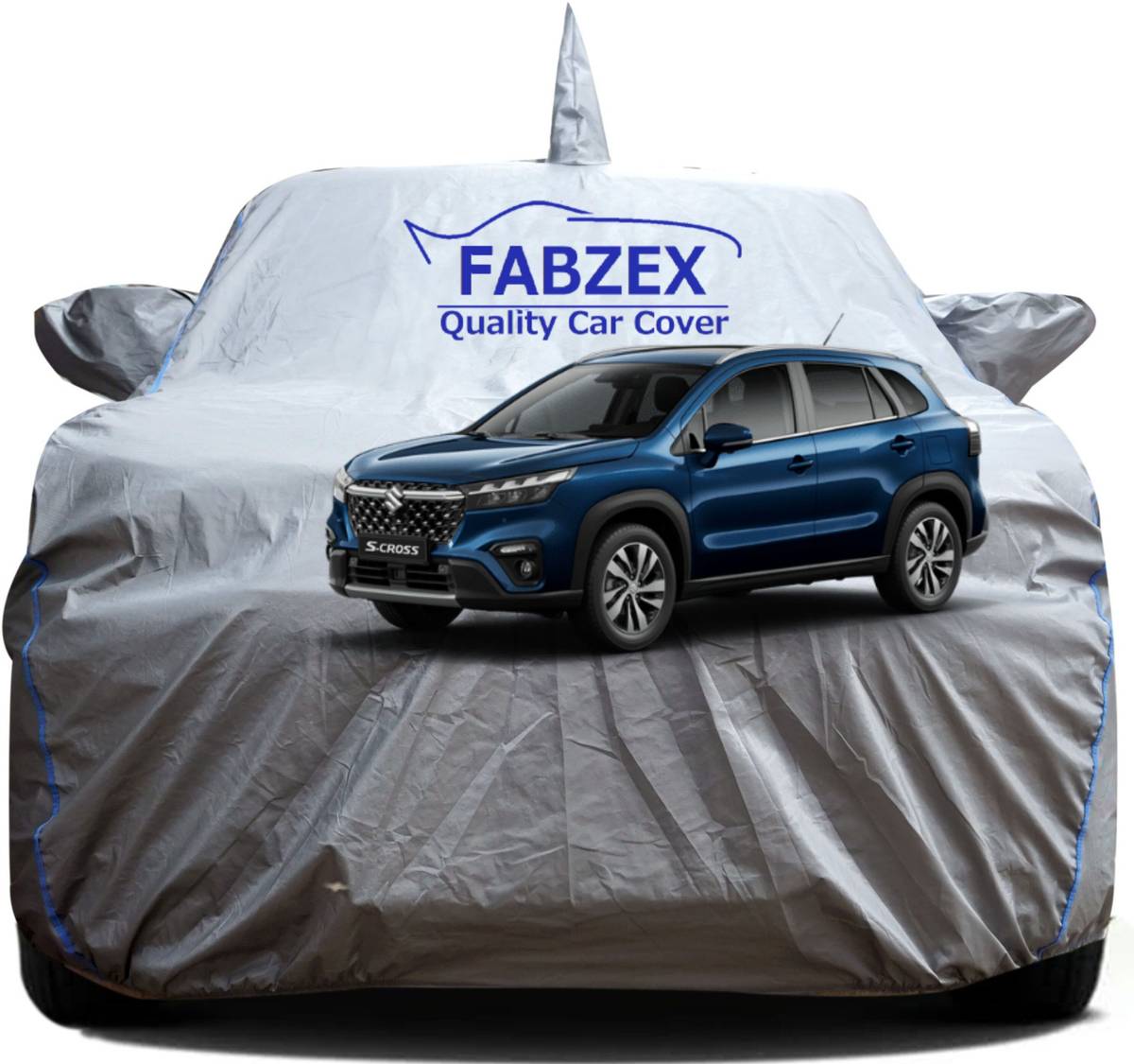 FABZEX Car Cover For Maruti S-Cross, S-Cross Alpha DDiS 200 SH Diesel, S-Cross DDiS 200 Alpha, S-Cross DDiS 200 Delta, S-Cross DDiS 200 Sigma, S-Cross DDiS 200 Zeta, S-Cross DDiS 320 Alpha, S-Cross DDiS 320 Delta, S-Cross DDiS 320 Zeta, S-Cross Delta DDiS 200 SH Diesel, S-Cross Premia, S-Cross Sigma DDiS 200 SH Diesel, S-Cross Zeta DDiS 200 SH Diesel (With Mirror Pockets)