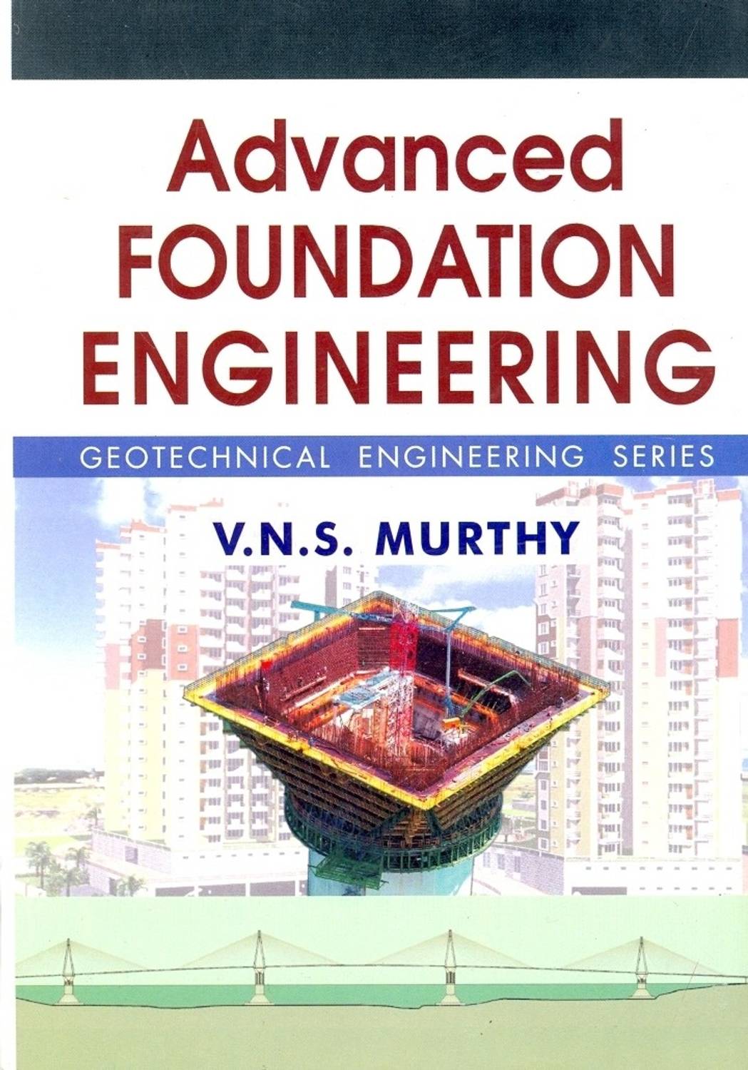 Advanced Foundation Engineering