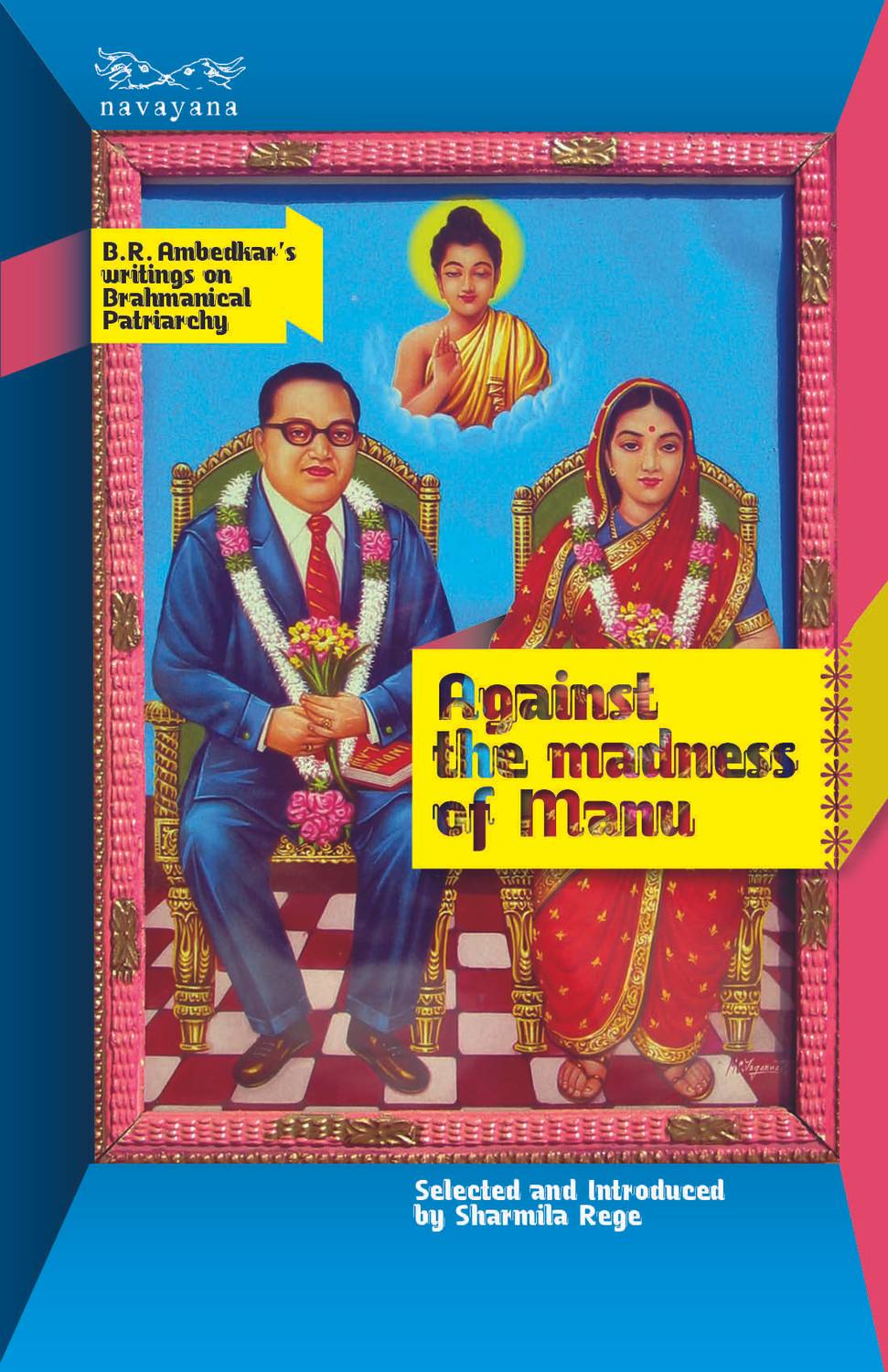 Against the Madness of Manu