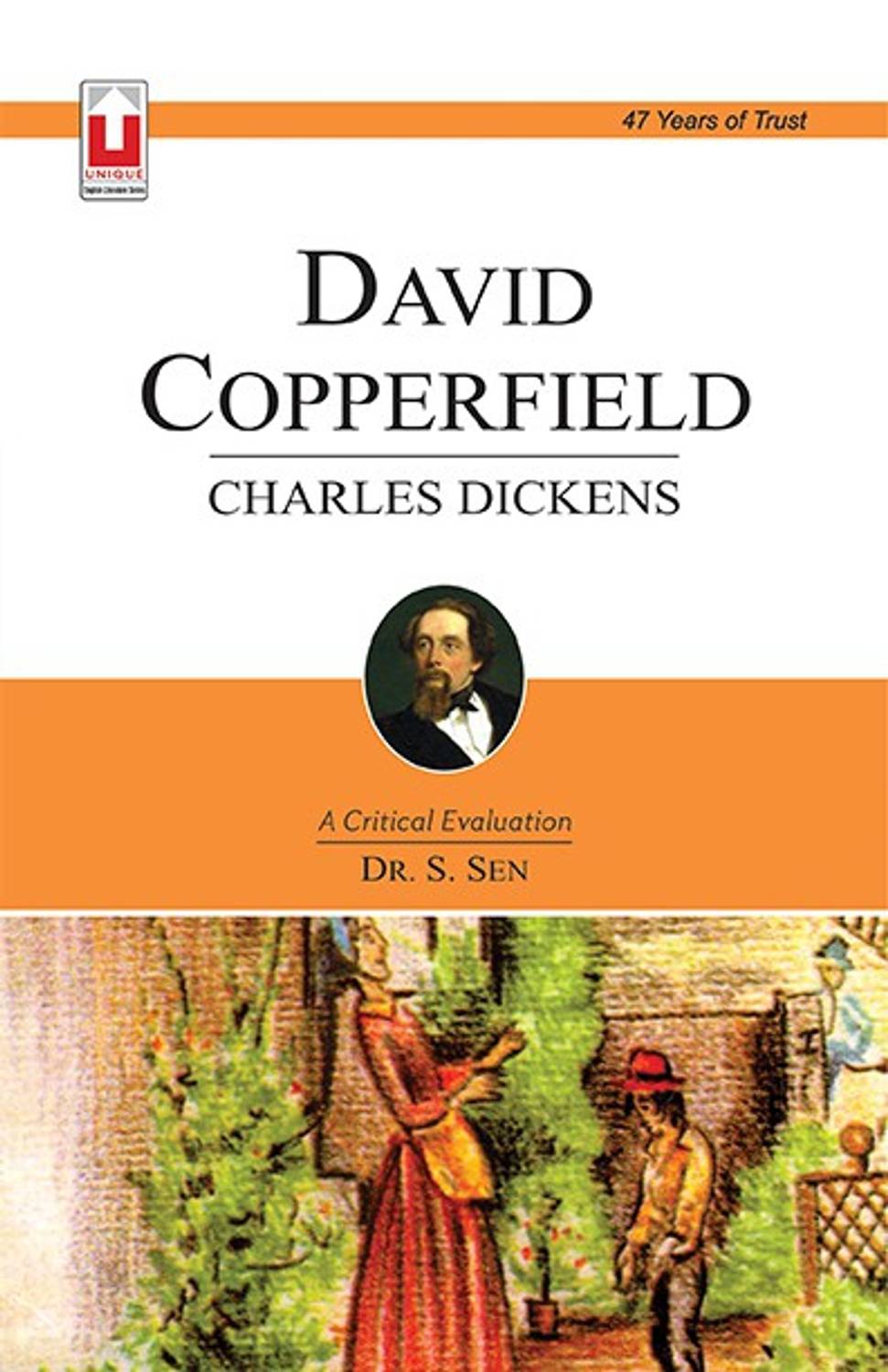 Charles Dickens - David Copperfield  - A Critical Evaluation