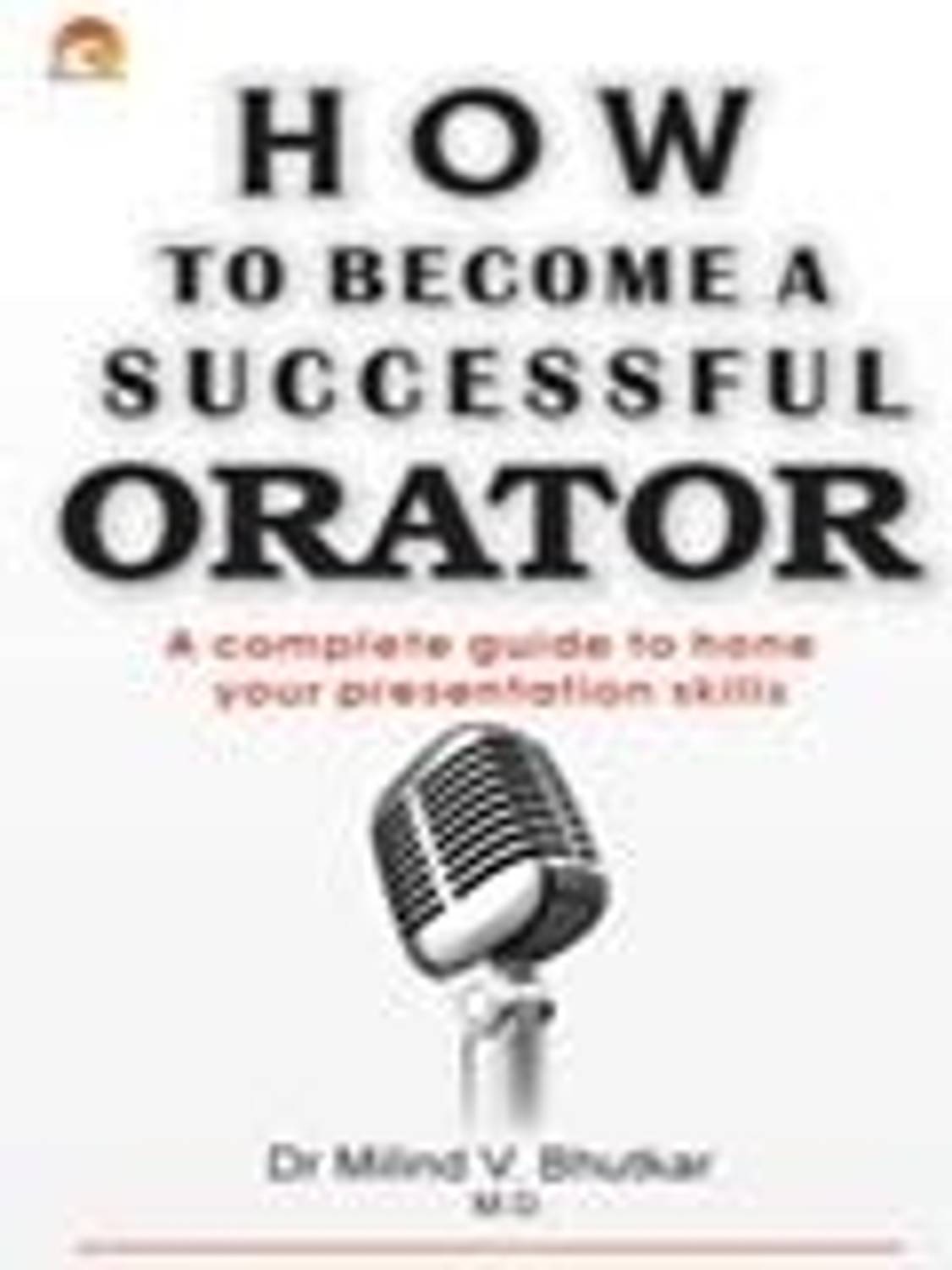 How to Become a Successful Orator