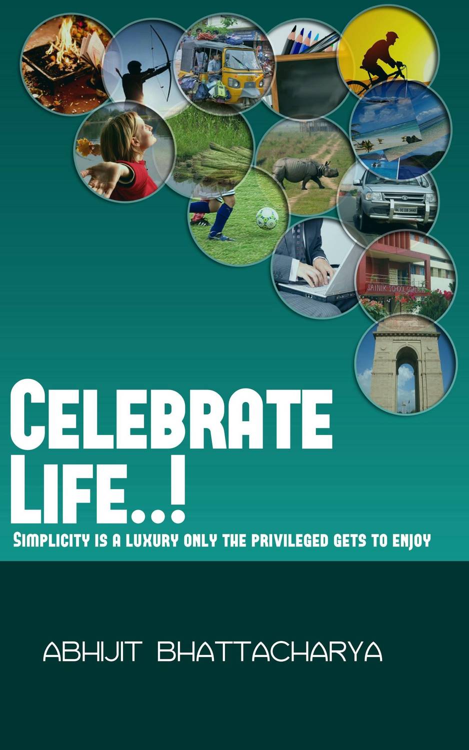 Celebrate Life Simplicity Is A Luxury Only The Privileged Gets To Enjoy