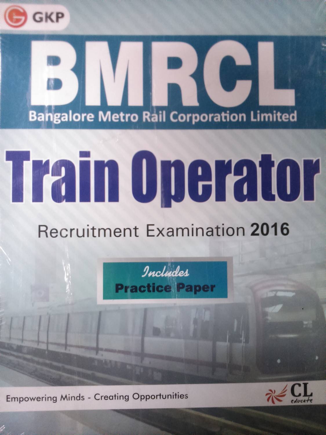 Bangalore Metro Rail Corporation (Bmrcl) Train Operator 2016 1 Edition