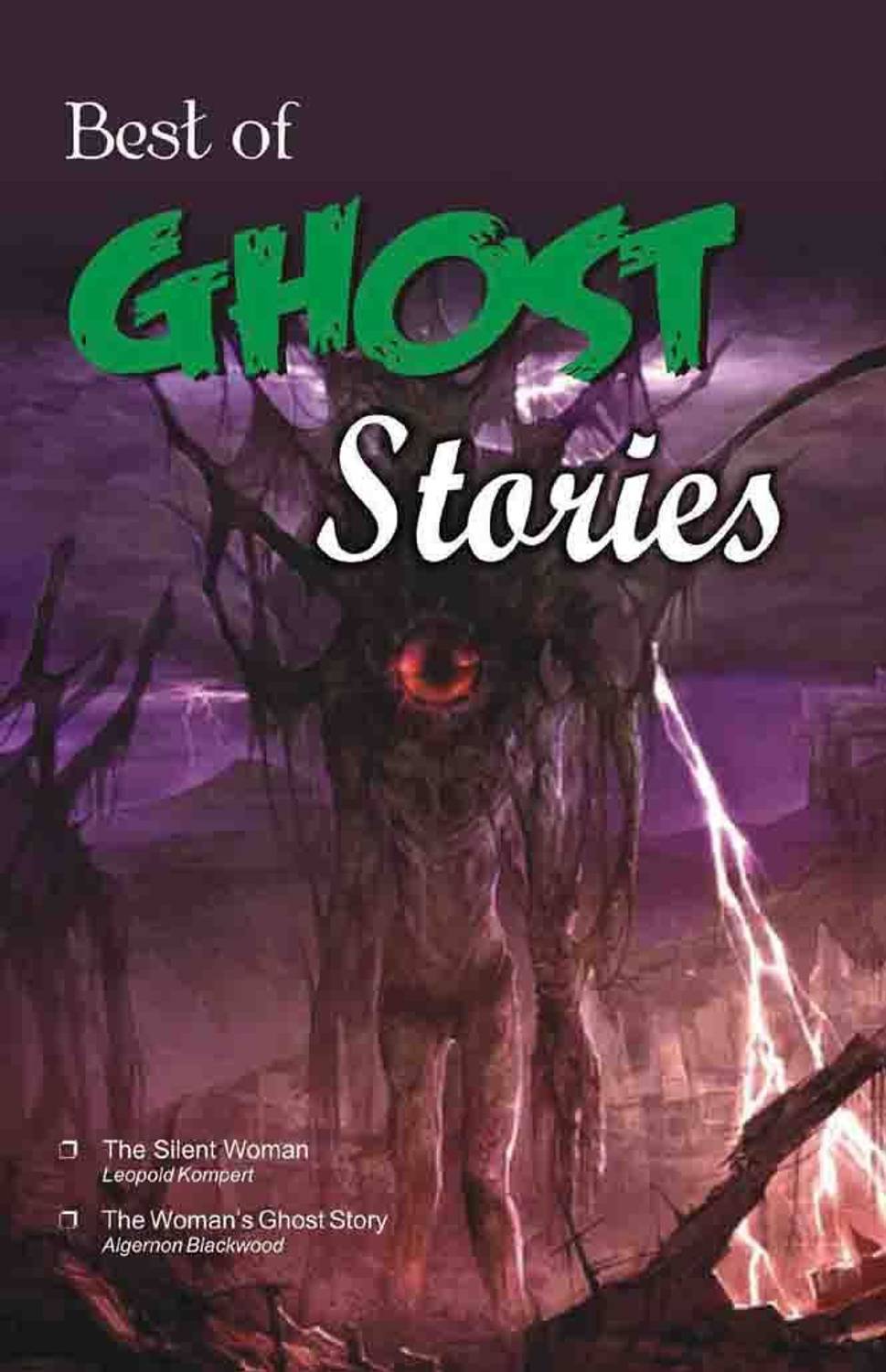 Best of Ghost Stories (the Silent Woman & Other Stories)