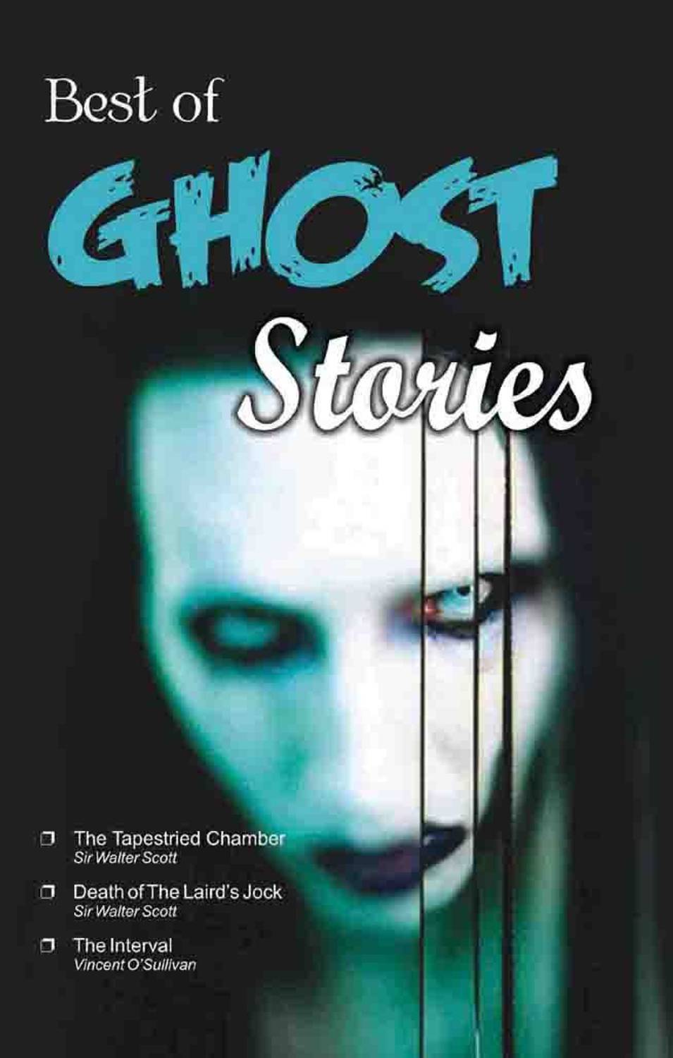 Best of Ghost Stories (the Tapestried Chamber & Other Stories)