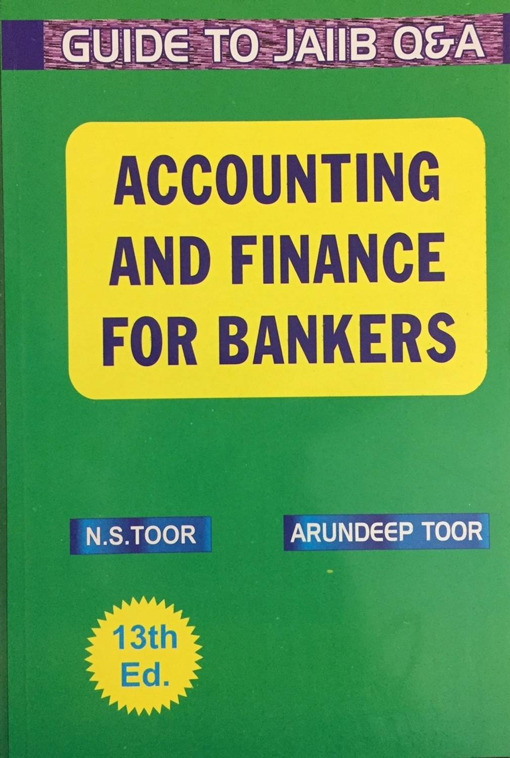 Accounting And Finance For Bankers 13th Edition By N.s.toor