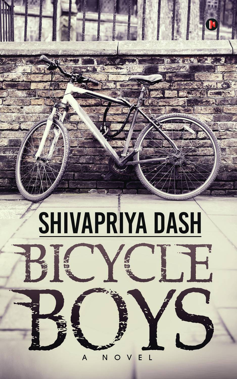 BICYCLE BOYS  - A NOVEL