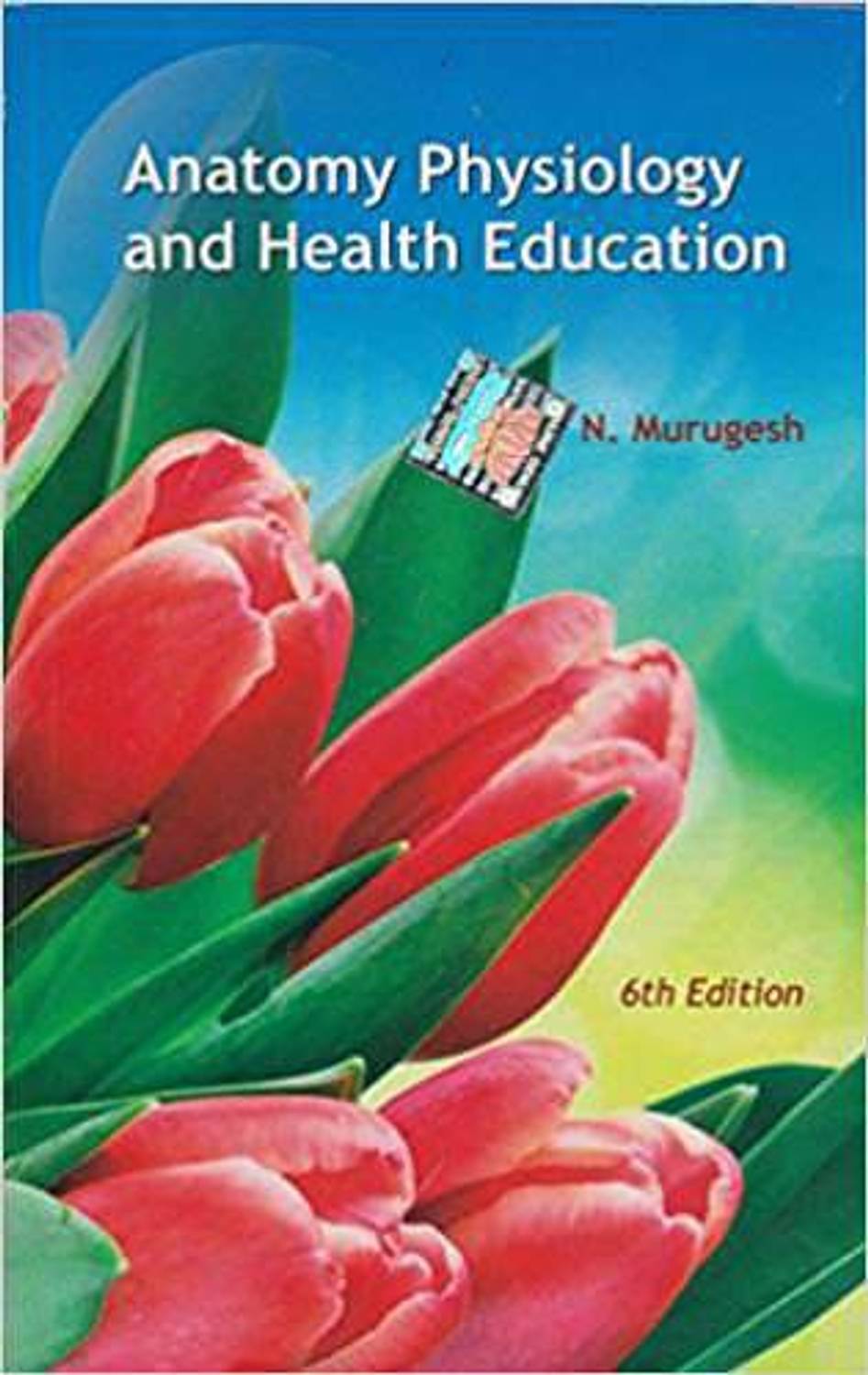 Anatomy Physiology And Health Education