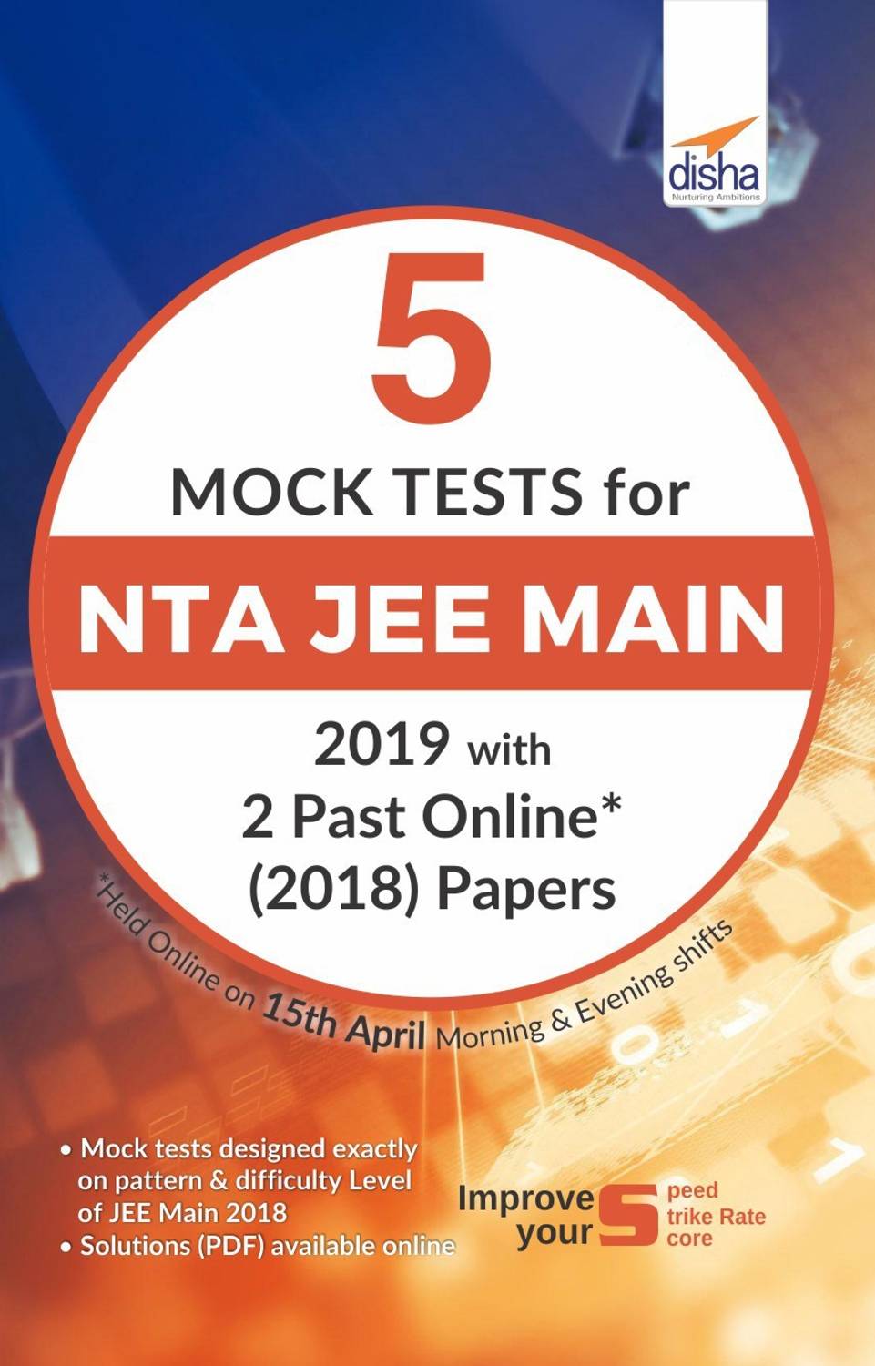 5 Mock Tests for Nta Jee Main with 2 Past Online (2019) Solved Papers