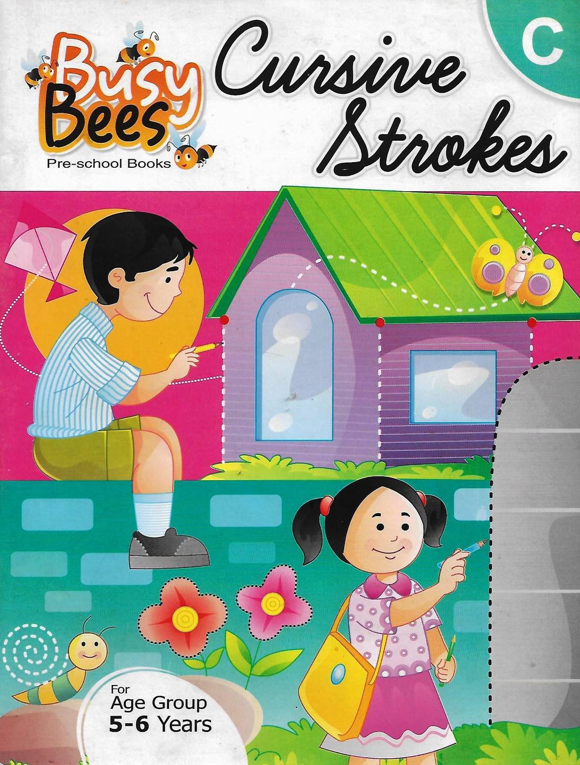 ACEVISION , BUSY BEES CURSIVE STROKES - C ( FOR AGE GROUP 5 - 6 YEARS )