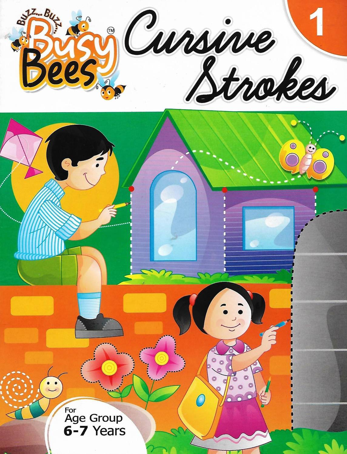 ACEVISION , BUSY BEES CURSIVE STROKES - 1 ( FOR AGE GROUP 6 - 7 YEARS )