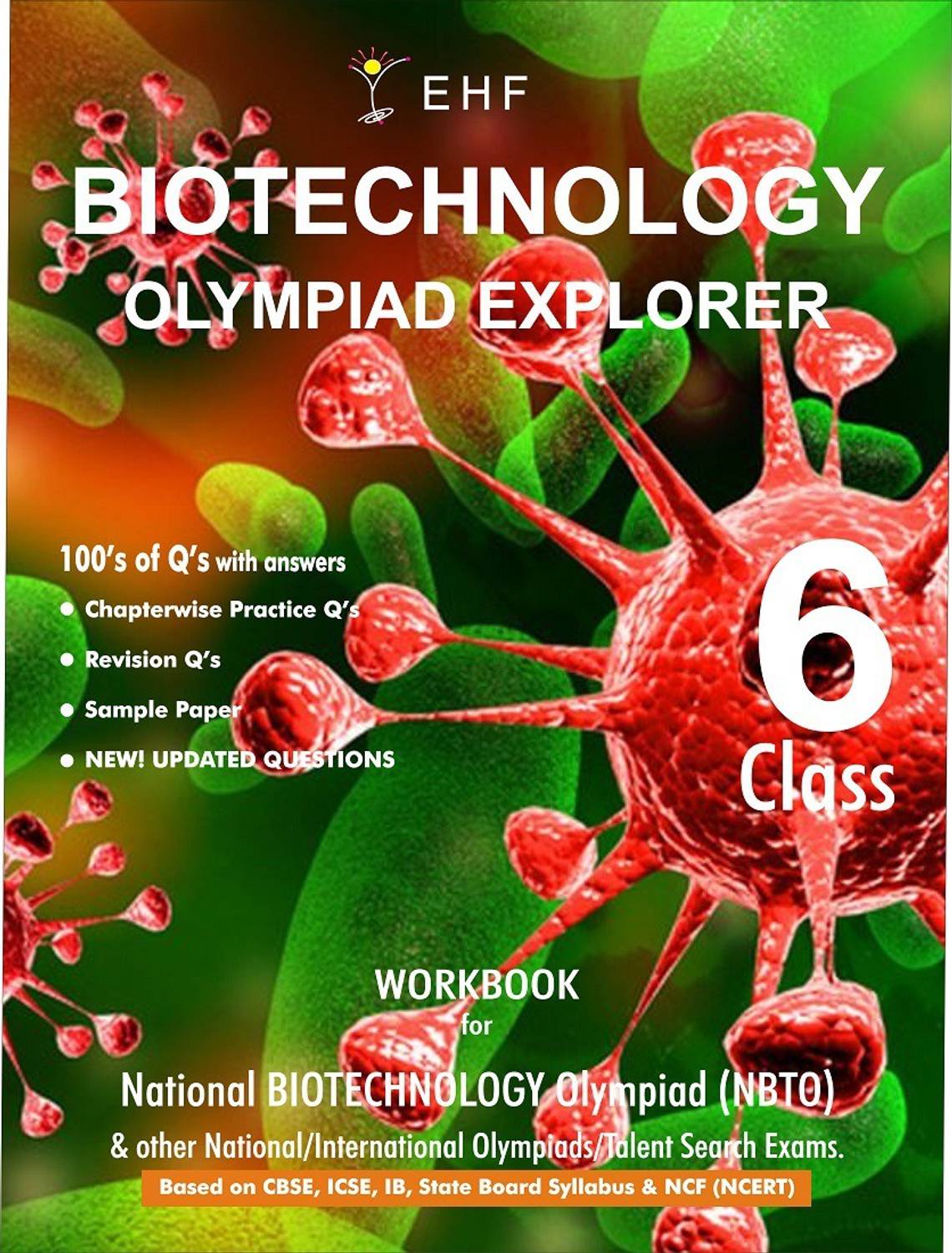 Biotechnology Olympiad Explorer Class 6