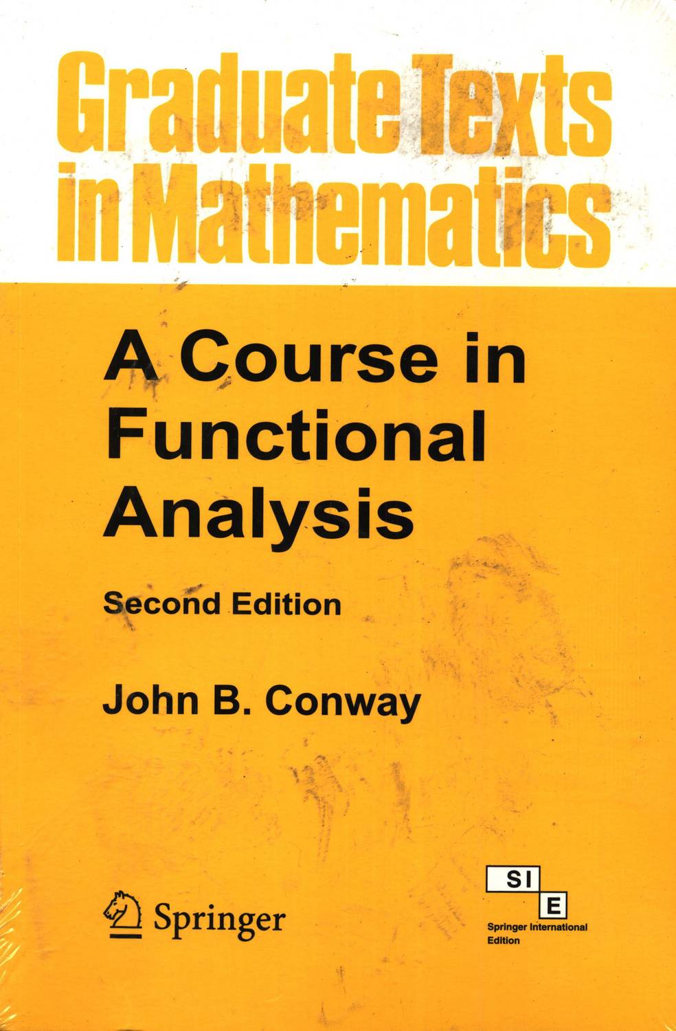 Graduate Texts in Mathematics:A Course in Functional Analysis: Buy