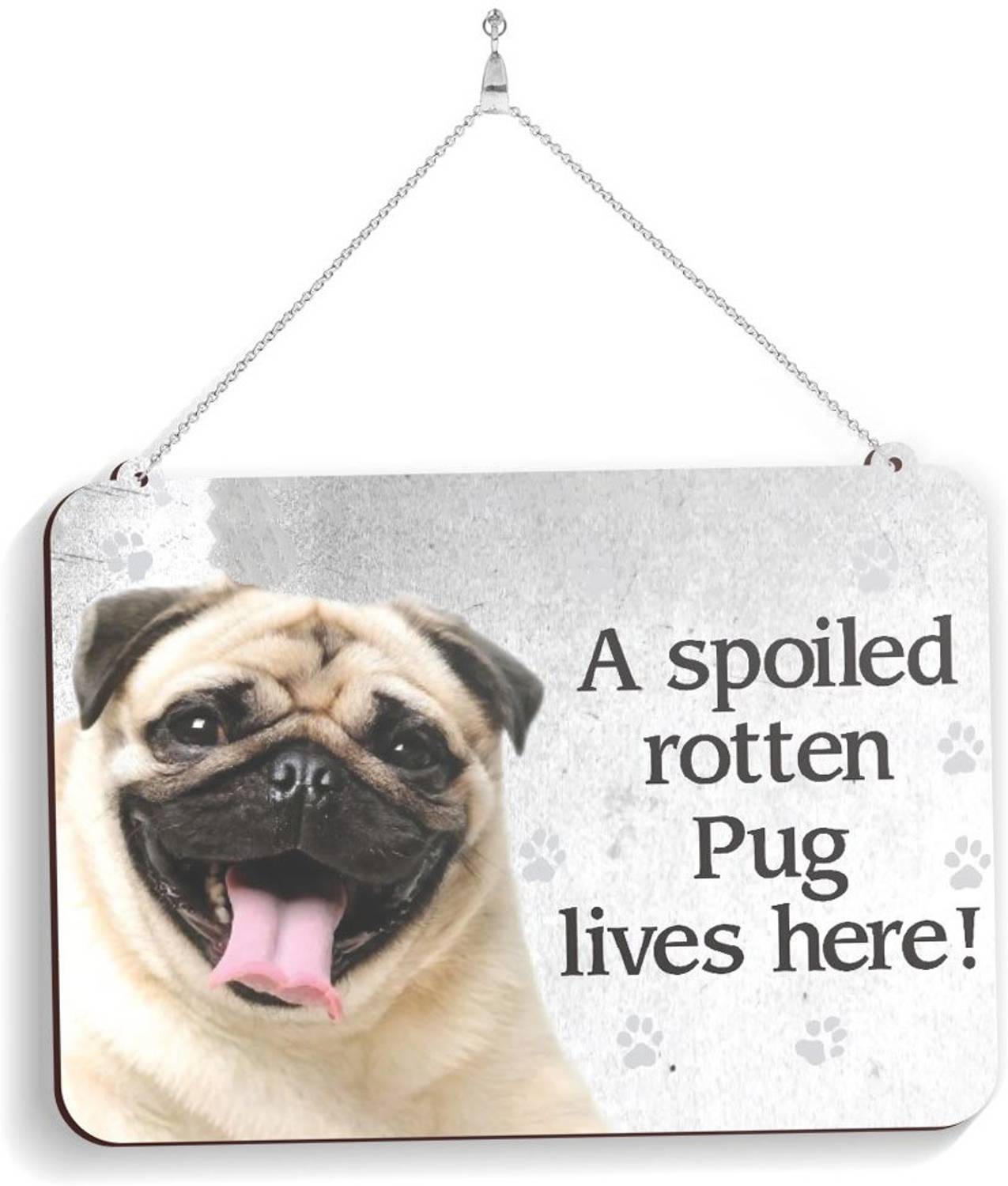 100yellow Wooden Wooden A spoiled Rotten Pug Lives Here! Dog Wooden Wall Hanging Plaque Name Plate Name Plate