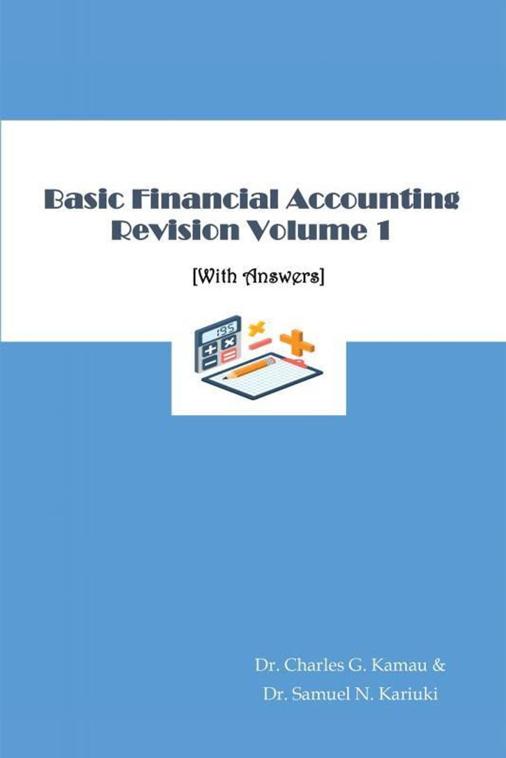 Basic Financial Accounting Revision Volume 1