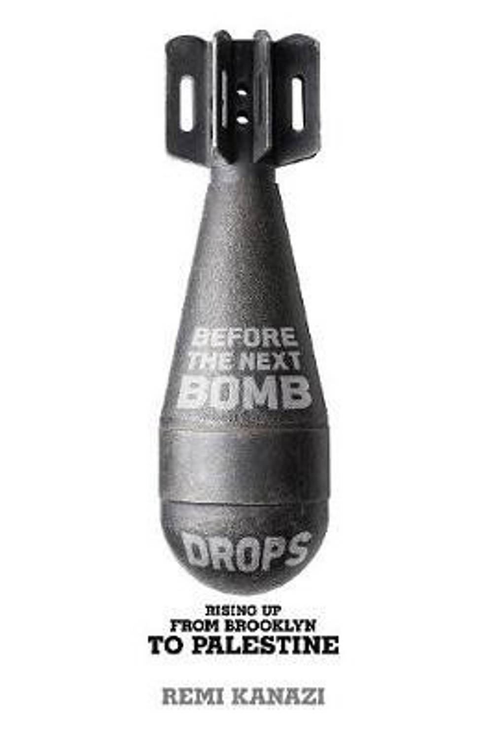 Before The Next Bomb Drops: Buy Before The Next Bomb Drops by