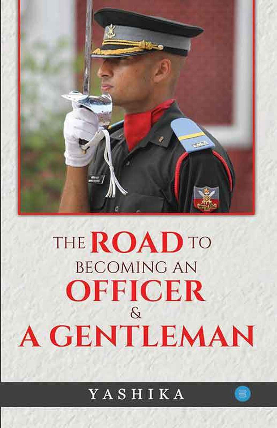 Image of The Road to Becoming an officer and a Gentleman