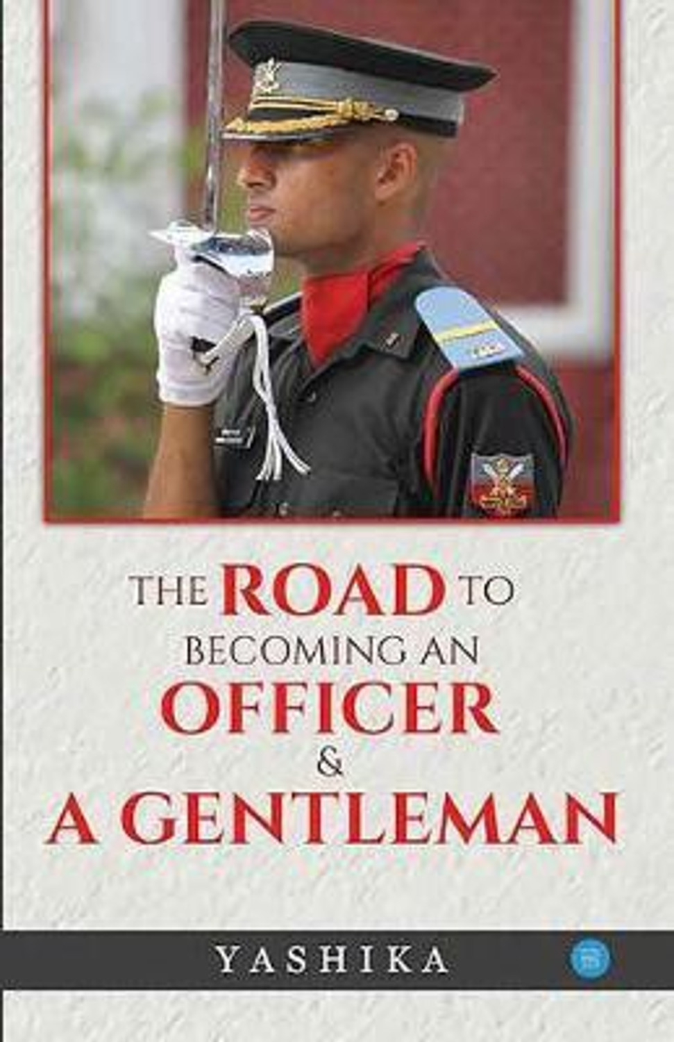 Image of The Road to Becoming an officer and a Gentleman