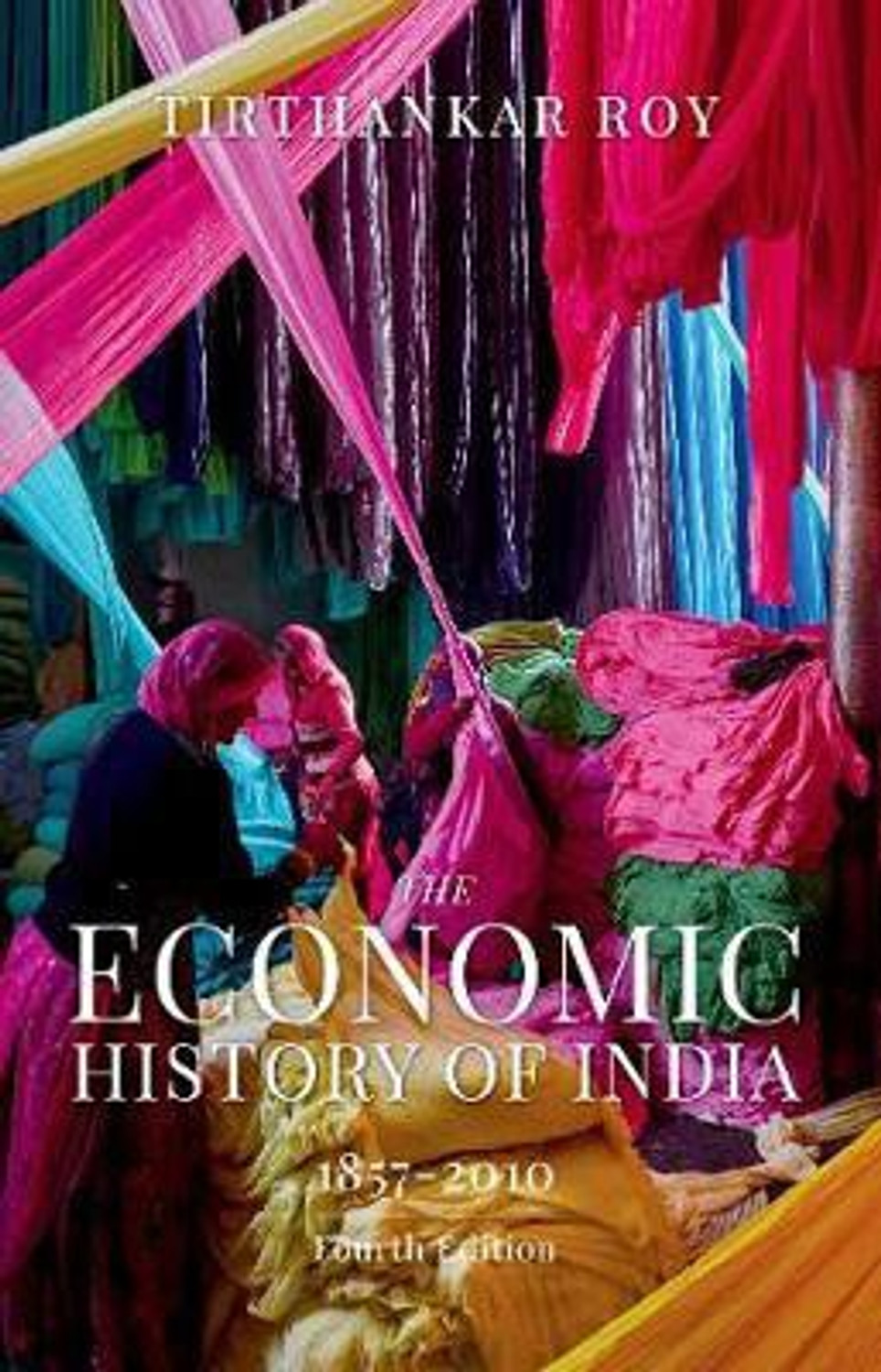 Image of The Economic History of India, 1857-2010