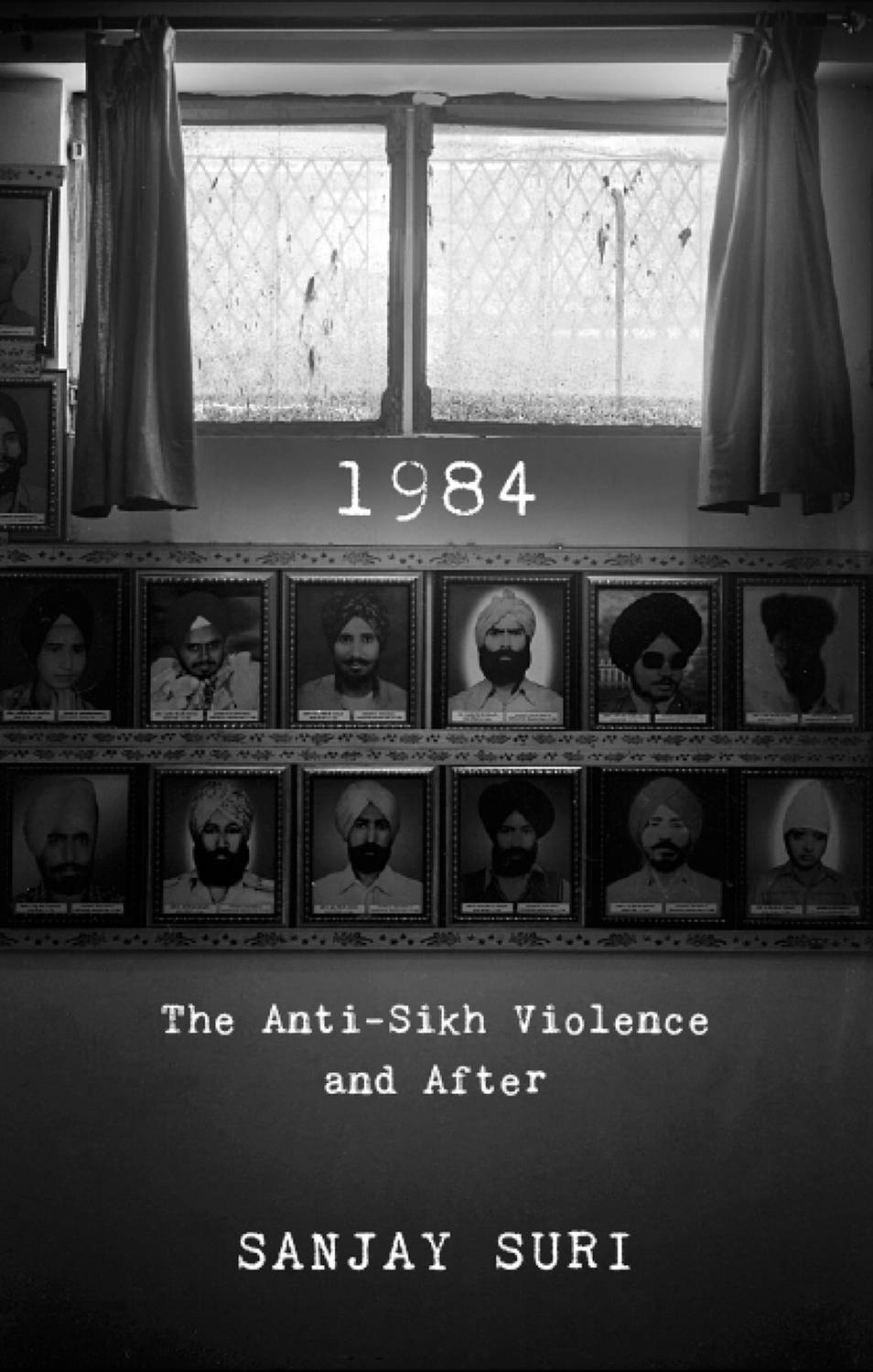 1984: The Anti-Sikh Riots and After