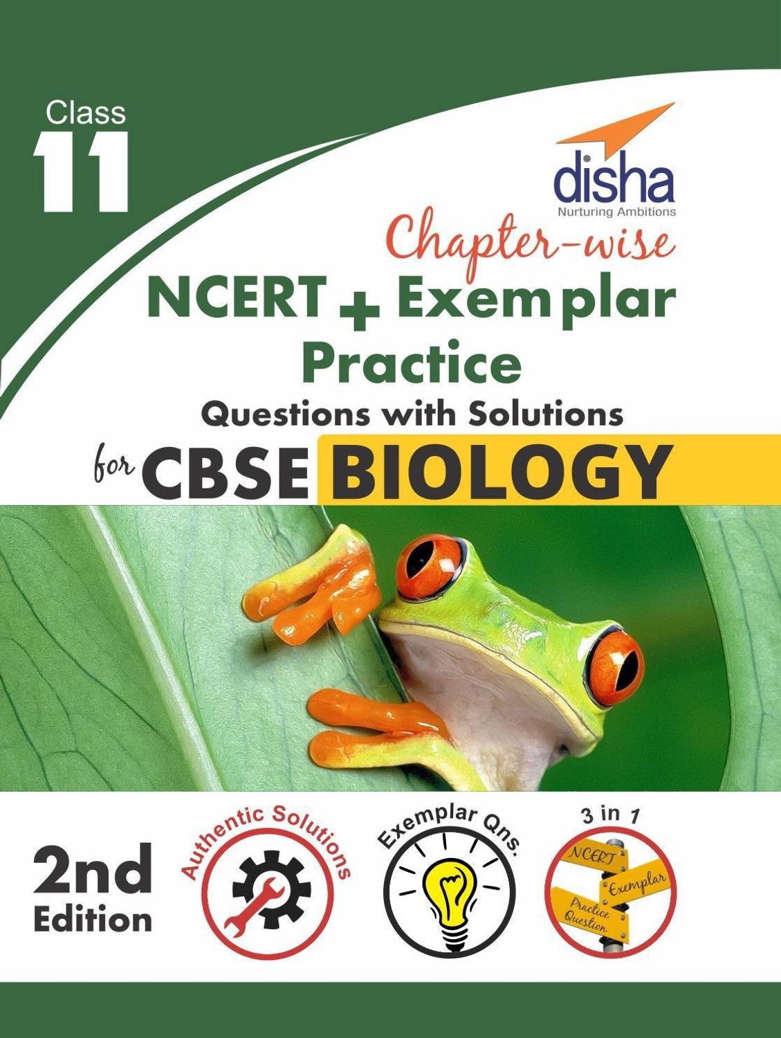 Chapter-wise NCERT + Exemplar + Practice Questions with Solutions for CBSE Biology Class 11 2 Edition