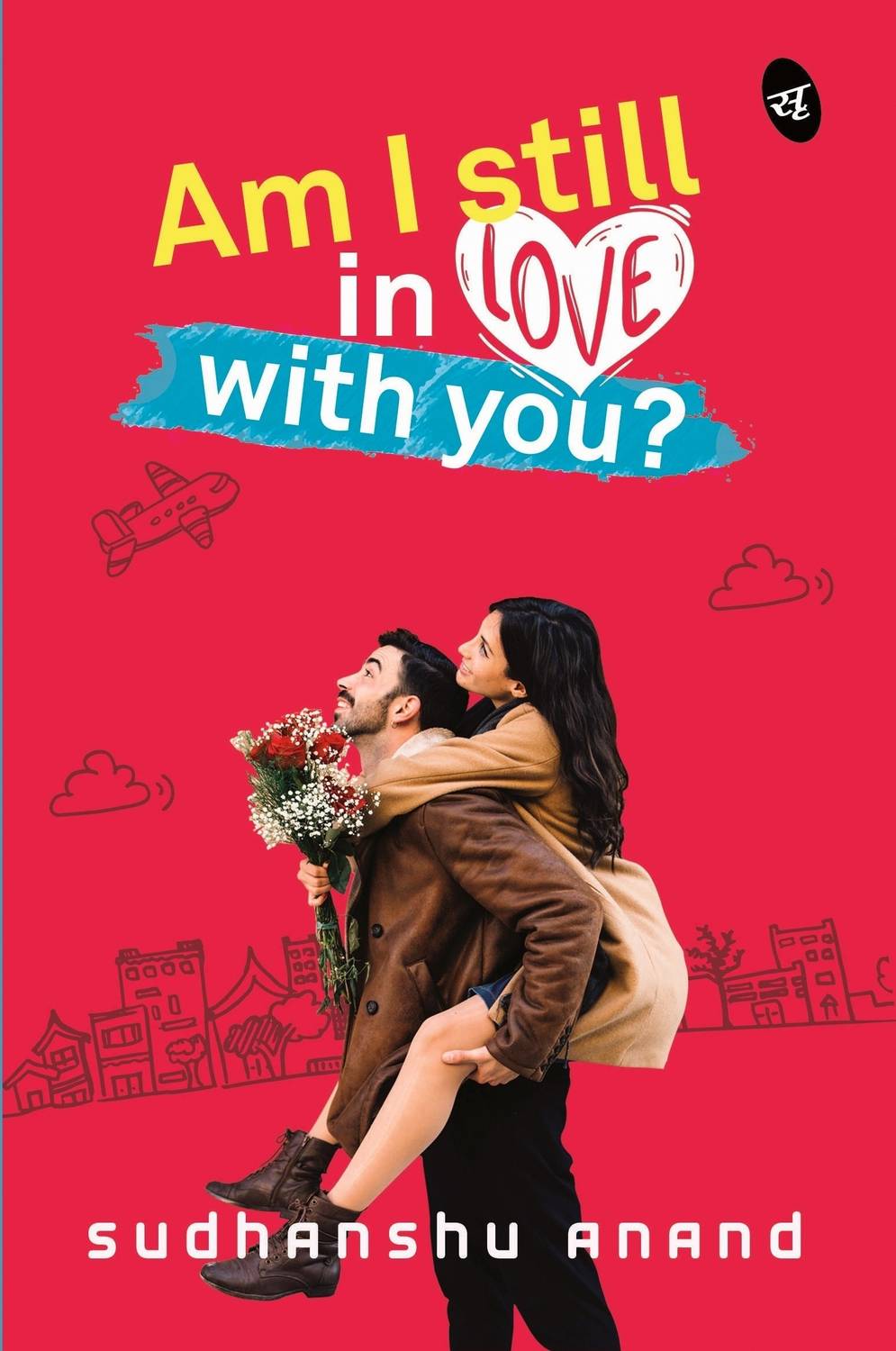Am I Still in Love with You?