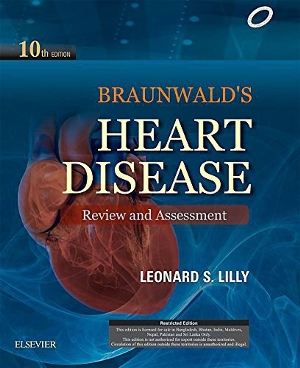 Braunwald's Heart Disease Review and Assessment
