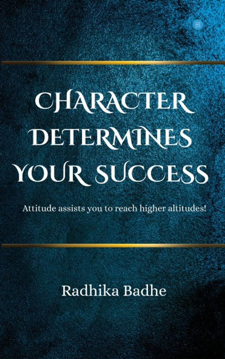 Character Determines your Success