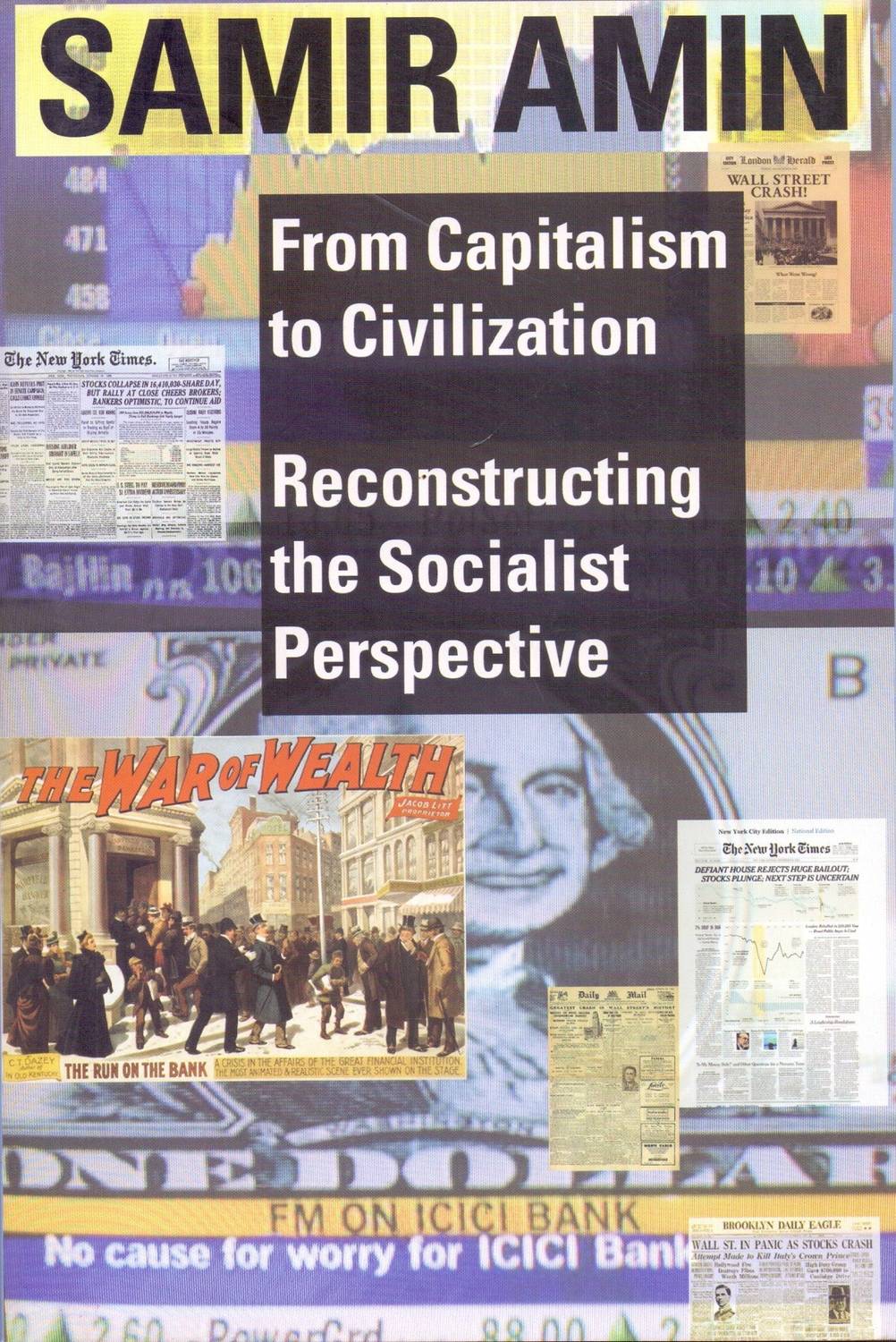 From Capitalism to Civilization - Reconstructing the Socialist Perspective