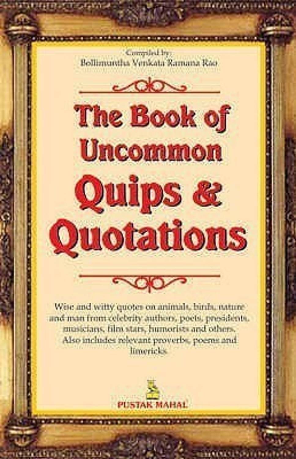 The Book of Uncommon Quips and Quotations