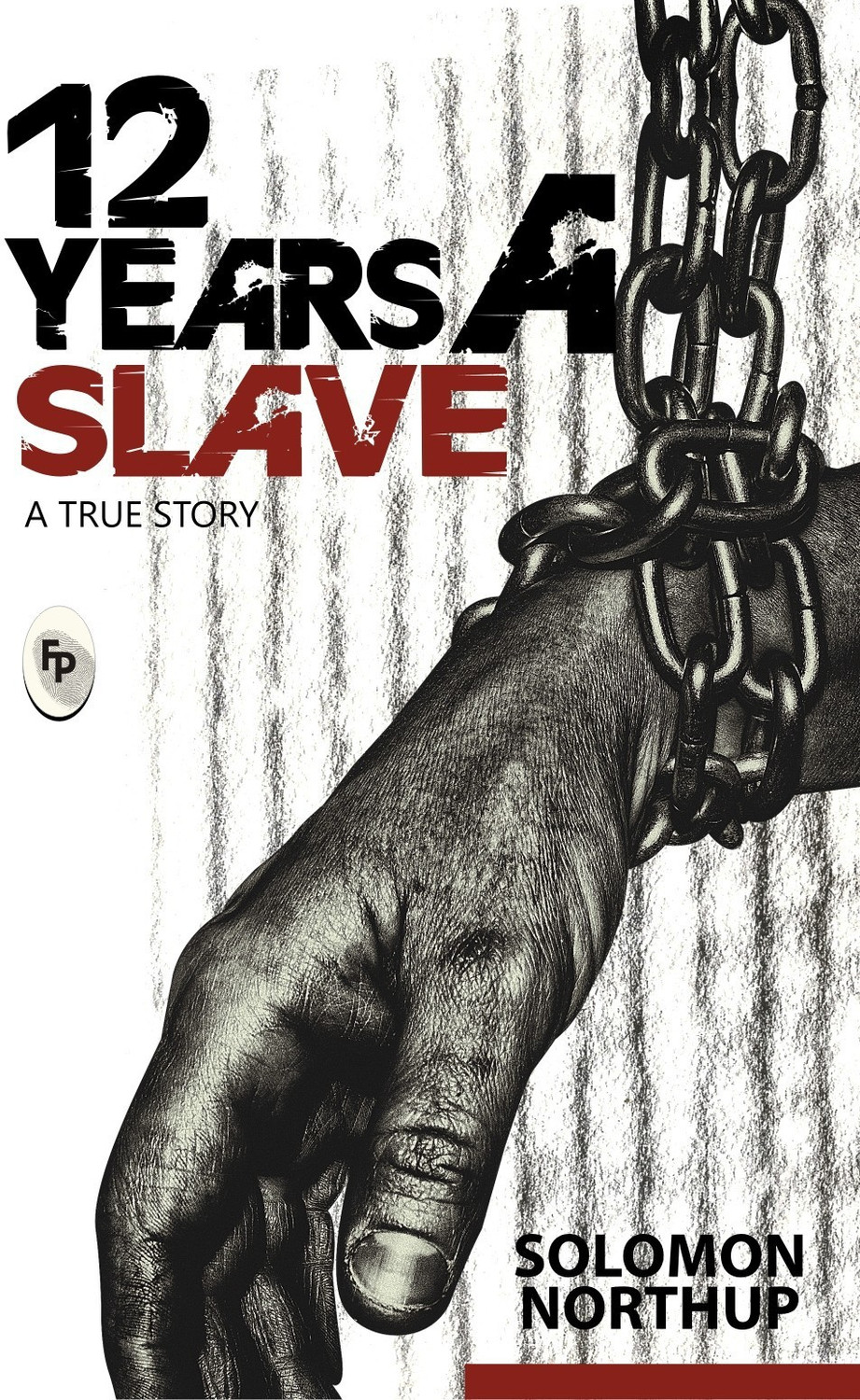 Image of Prakash Books India Private Limited 12 years a slave - A True Story (English, Paperback, Northup Solomon)