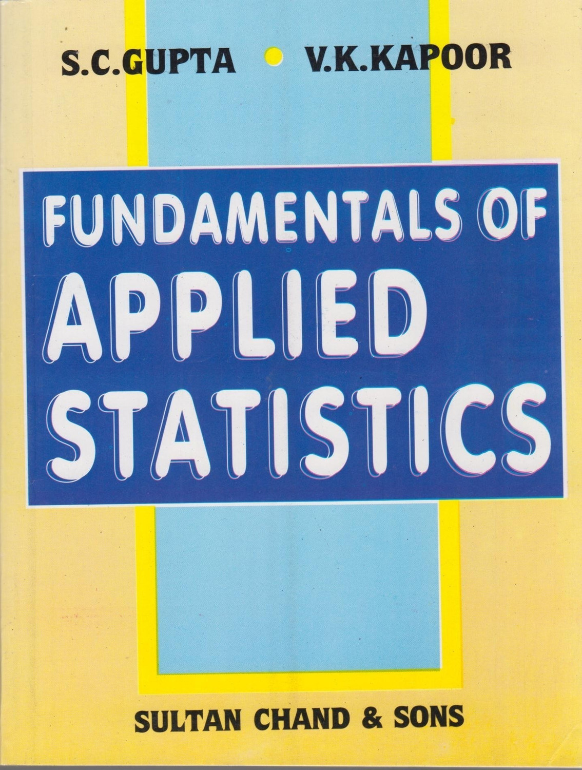 Image of Fundamentals of Applied Statistics,Gupta