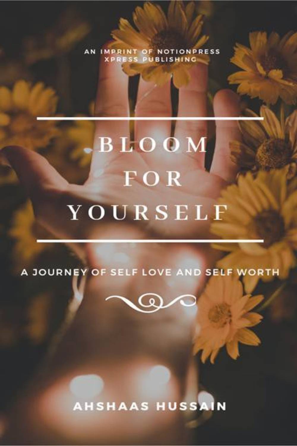 Bloom For Yourself
