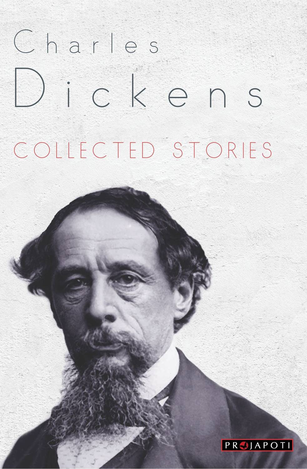 Charles Dickens - Collected Stories