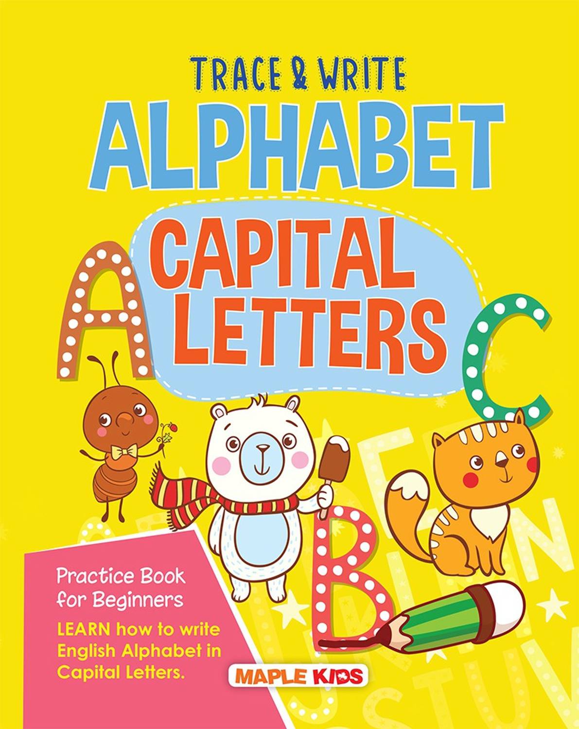 Alphabets Trace & Write Capital Letters ABC