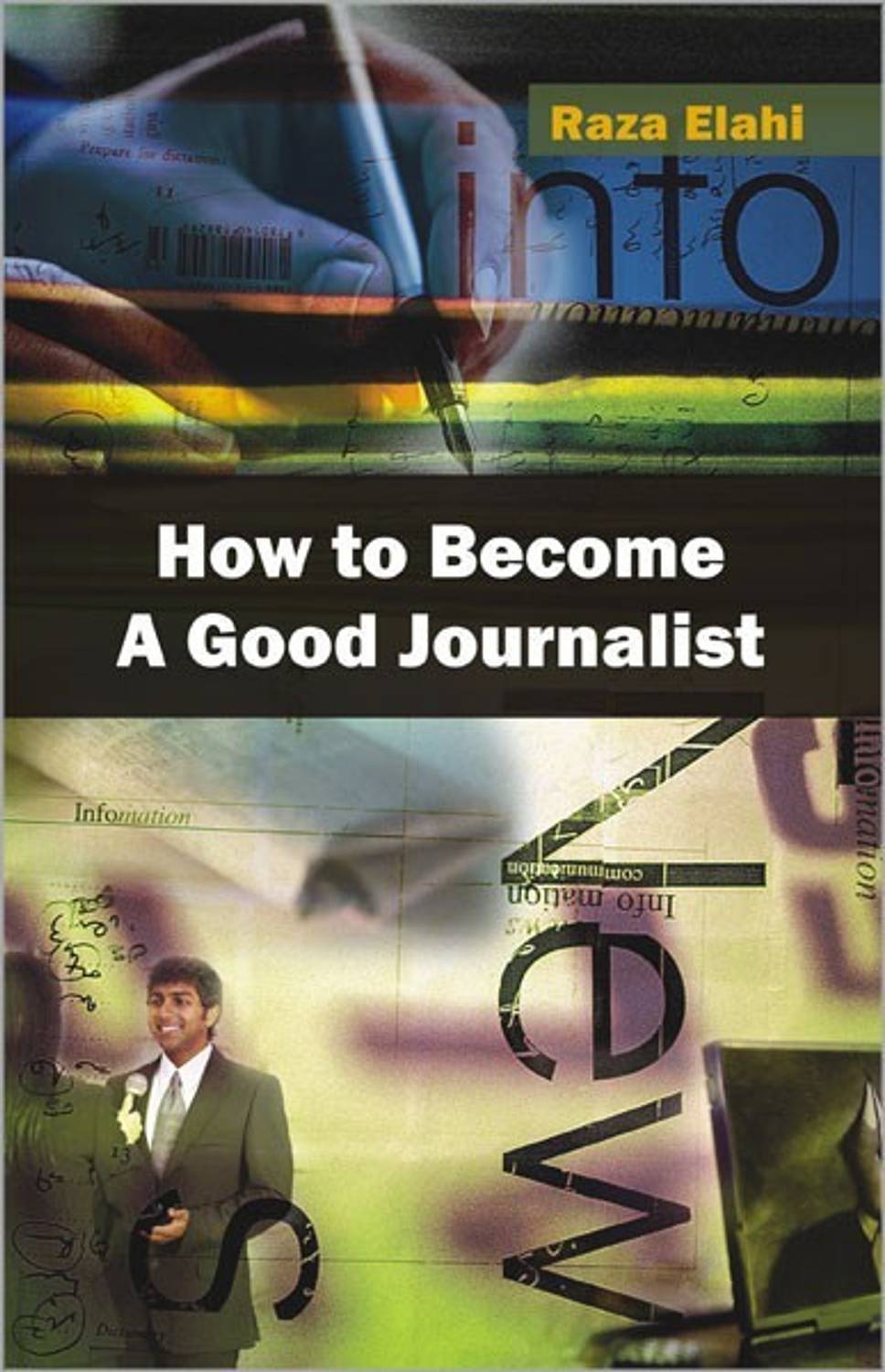 How to Become a Good Journalist 01 Edition