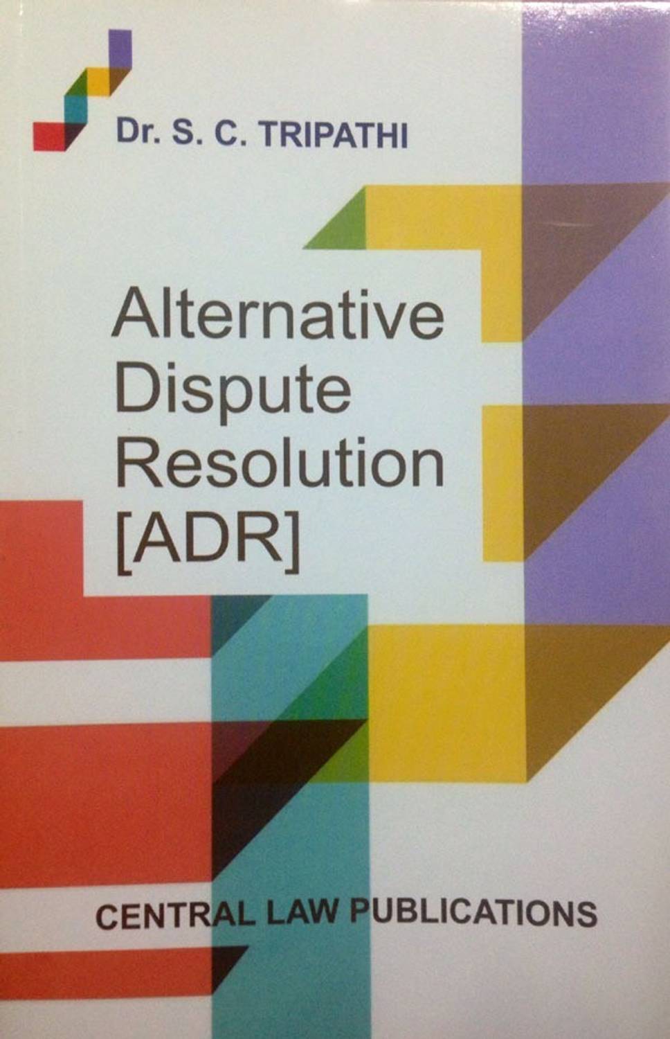 Alternative Dispute Resolution (ADR)