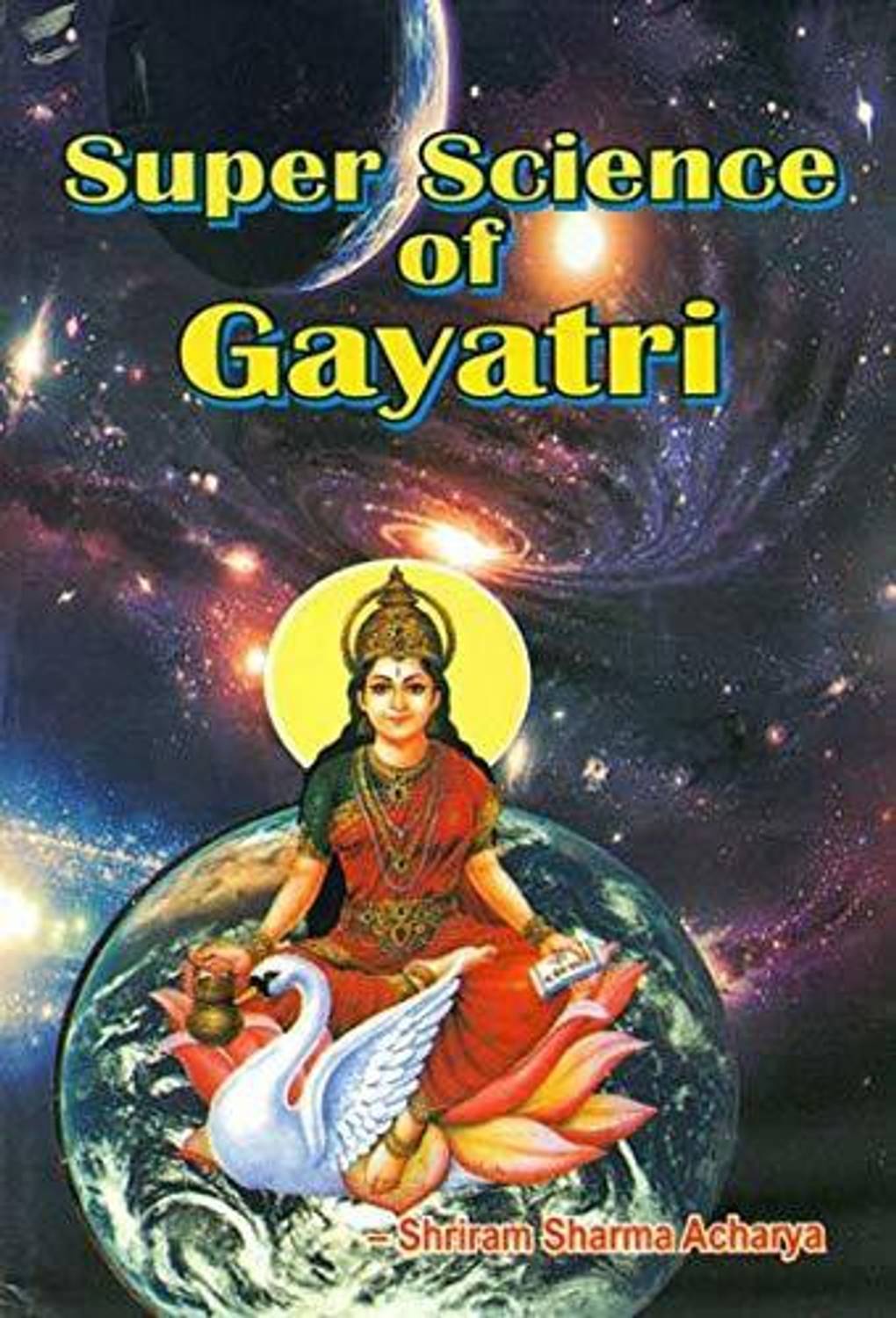 Bhagwati_Adhyatmik Super Science Of Gayatri