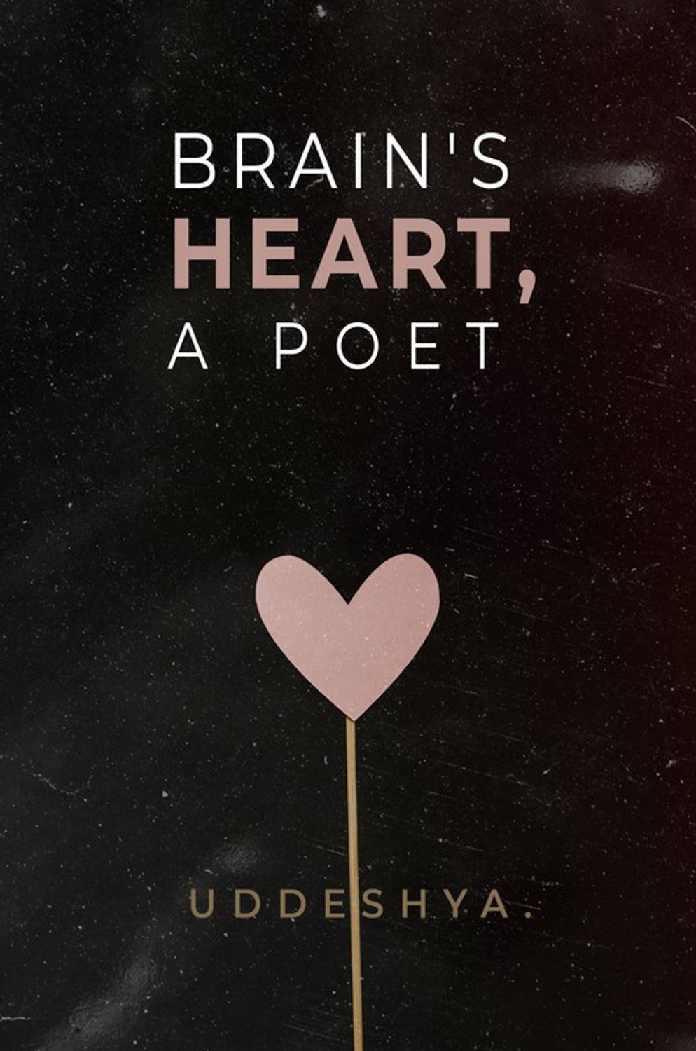 Brain's heat, a poet
