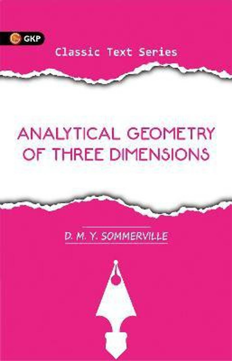 Analytical Geometry of Three Dimensions 2 Edition