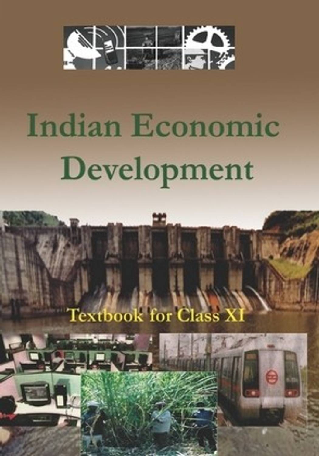 Economics NCERT 11th Indian Economic Development Text Book, XI (