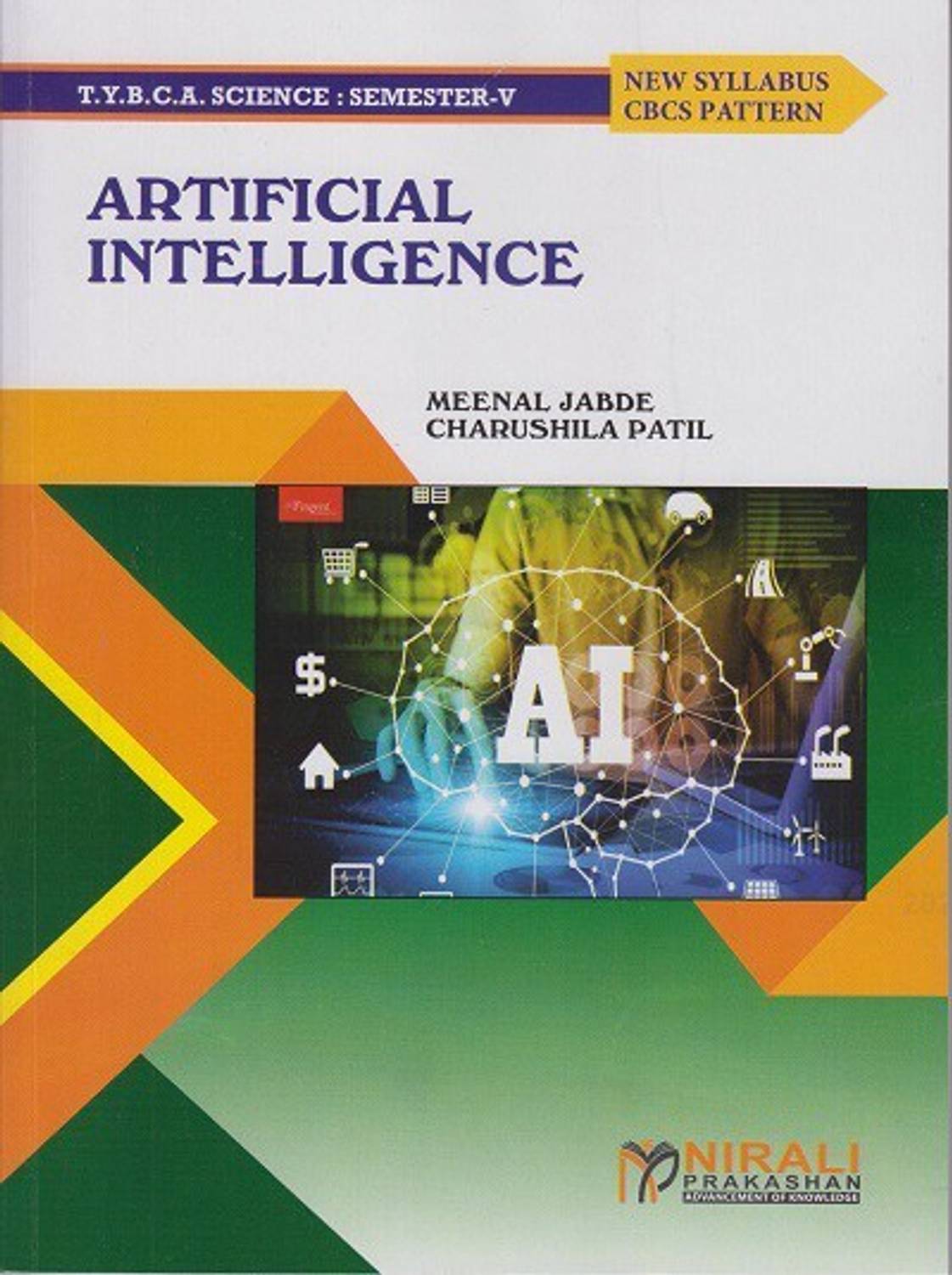 ARTIFICIAL INTELLIGENCE (TYBCA Science : Semester 5 - SPPU)