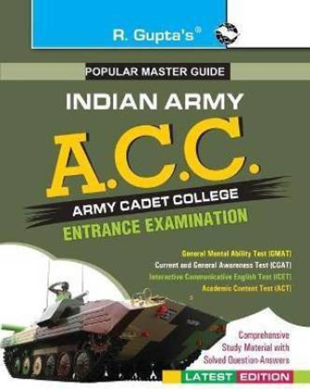 A C.C. Army Cadet College 2020 Edition (English, Paperback, Gupta R.)