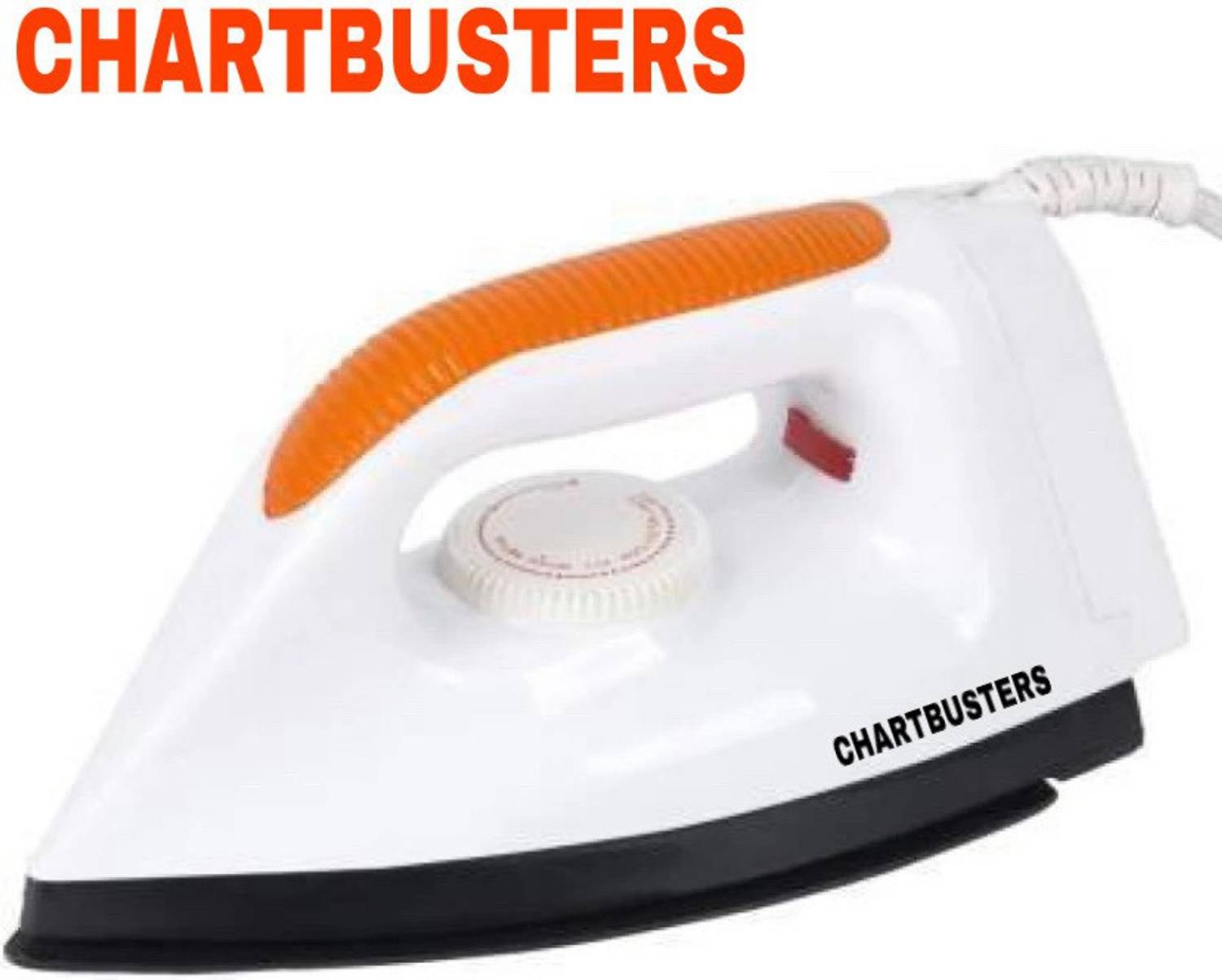 Chartbusters YOUR CLASSY HOME, LONG LIFE, BUDGET FRIENDLY 04 750 W Dry Iron