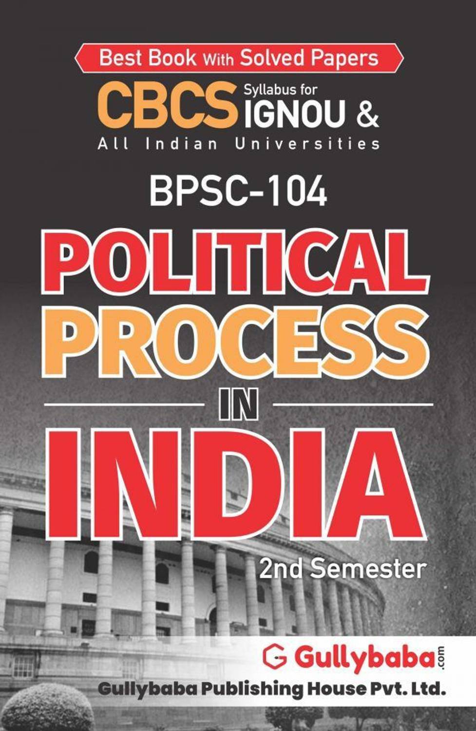 BPSC-104 Political Process In India