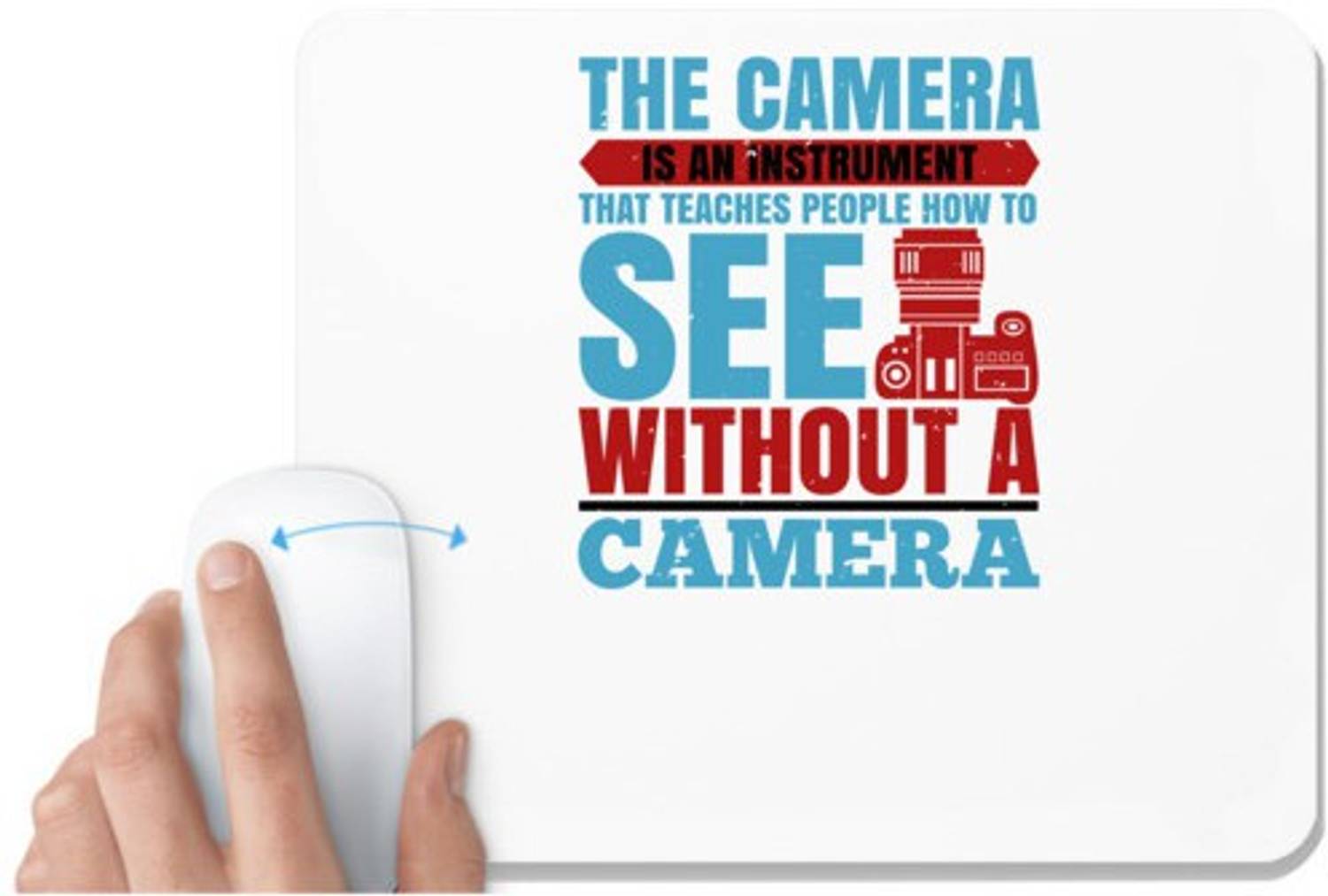 UDNAG White Mousepad 'Cameraman | THE CAMERA IS AN INSTRUMENT' for Computer / PC / Laptop [230 x 200 x 5mm] Non Slip Base Mousepad