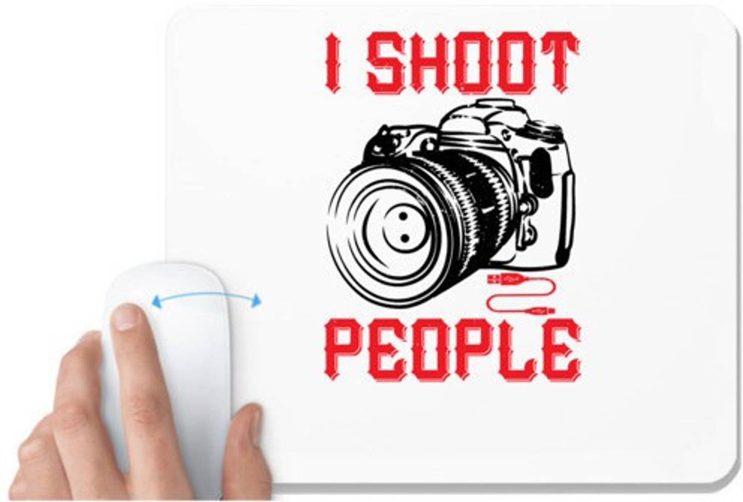 UDNAG White Mousepad 'Cameraman | I SHOOT PEOPLE copy' for Computer / PC / Laptop [230 x 200 x 5mm] Non Slip Base Mousepad