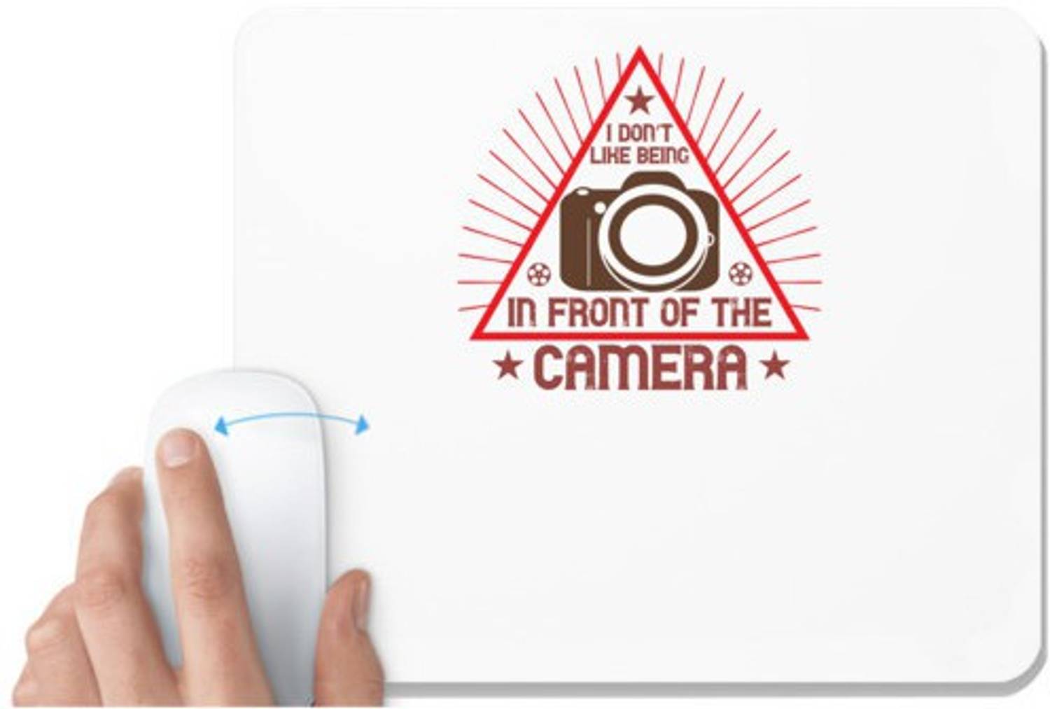 UDNAG White Mousepad 'Cameraman | I don't LIKE BEING' for Computer / PC / Laptop [230 x 200 x 5mm] Non Slip Base Mousepad